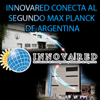 Innovared Conecta al Segundo Max Planck de Argentina