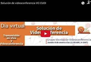 Día Virtual del Grupo Técnico de Videoconferencia VC-CUDI