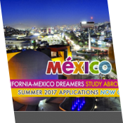Convocatoria dirigida a los “Dreamers” para que participen en el programa “Summer 2017 California-Mexico Dreamers Study Abroad Program