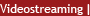 Videostreaming