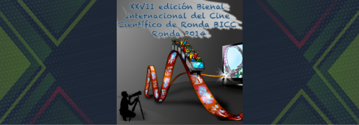 Participa con tus trabajos audiovisuales en la Bienal Internacional de Cine Científico (BICC) Ronda 2014 