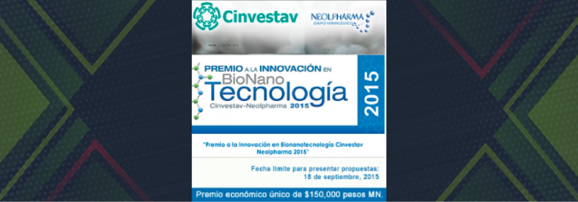 Premio a la Innovación en Bionanotecnología Cinvestav Neolpharma 2015