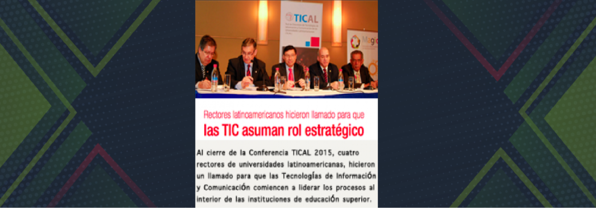 Rectores latinoamericanos hicieron llamado para que las TIC asuman rol estratégico