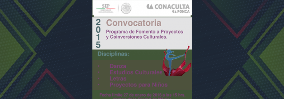 Alerta de fondos: Programa de Fomento a Proyectos y Coinversiones Culturales Convocatoria 2015