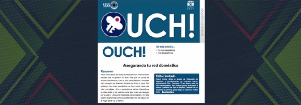 UNAM - CERT y boletín OUCH, navegación segura por internet