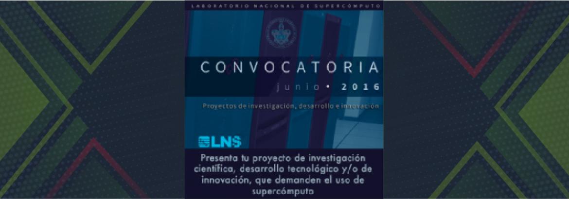 Convocatoria del  Laboratorio Nacional de Supercómputo del Sureste de México (LNS)
