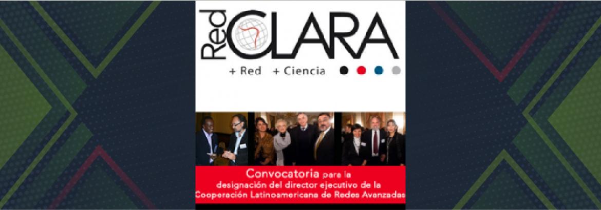 Convocatoria para designación del director ejecutivo de la Cooperación Latinoamericana de Redes Avanzadas