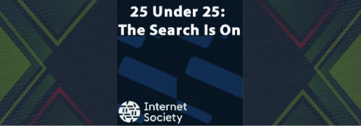 25 Under 25: The Search Is On