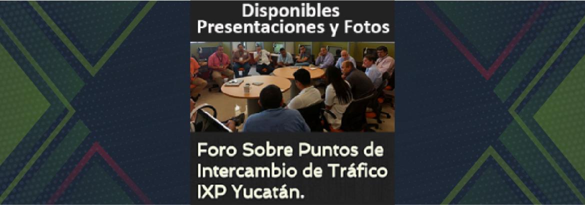 Foro IXP Yucatán