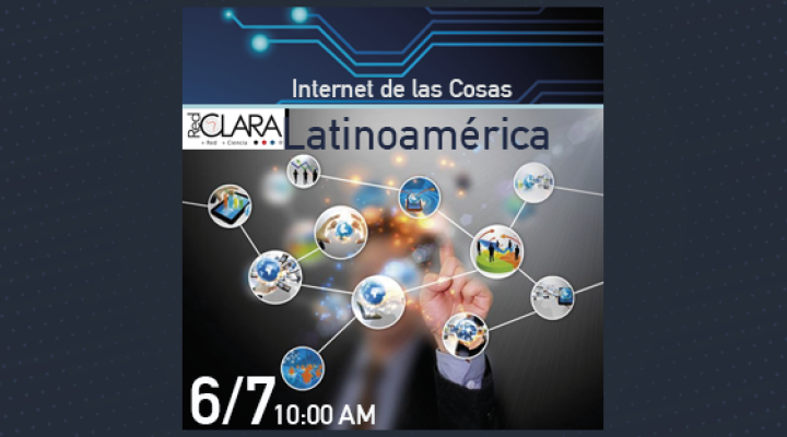 Día virtual sobre Internet de las cosas en Latinoamérica - Investigación y Desarrollo Universitario
