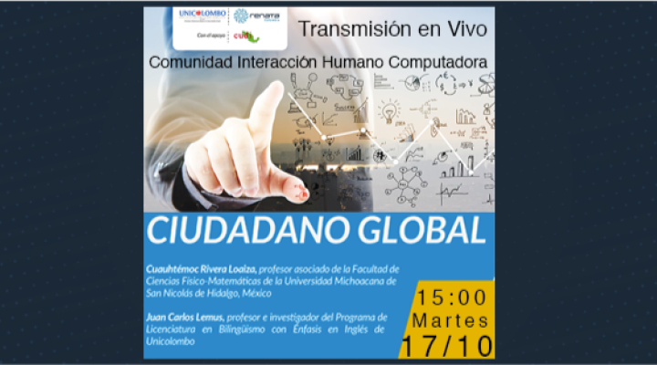 Ciudadano Global, en UNICOLOMBO, Comunidad IHC - CUDI