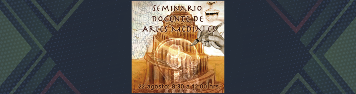 Seminario Docente de Artes Mediales