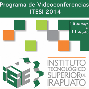Programa de Videoconferencias ITESI 2014