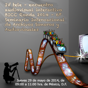 4to. Tele-encuentro Interactivo de la 27º edición de la Bienal Internacional de Cine Científico, Ronda 2014