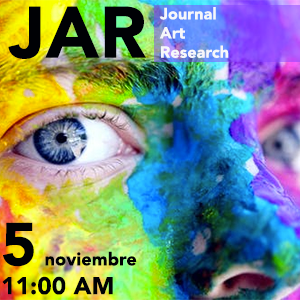 Presentación Iberoamericana: JAR Revista de Investigación Artística