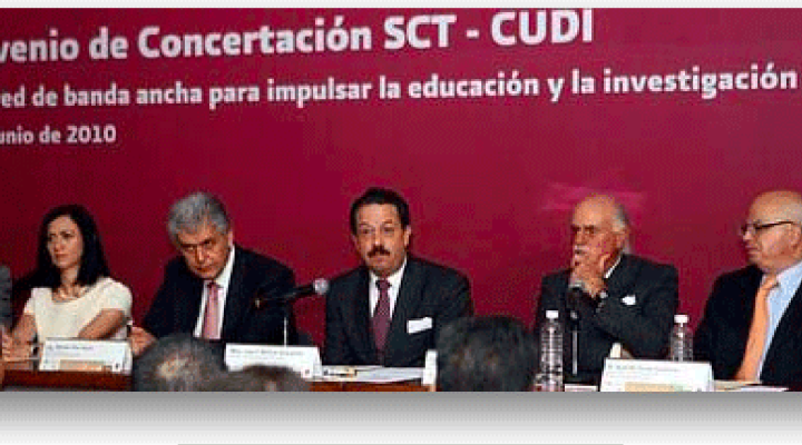 Firma del Convenio de Concertación entre la Secretaría de Comunicaciones y Transportes (SCT) y la Corporación Universitaria para el Desarrollo de Internet A.C. (CUDI)
