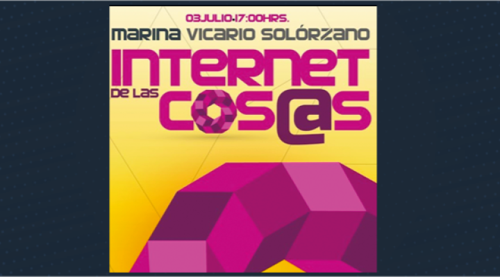 Marina Vicario, Internet de las Cosas