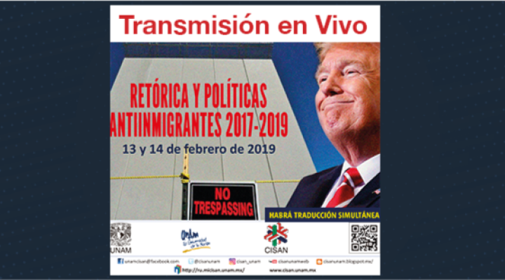 ransmisión en vivo del Seminario Internacional &quot;Retórica y Políticas  Antiinmigrantes 2017 - 2019