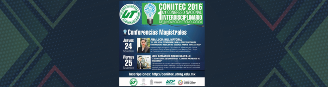  1er Congreso Nacional  Interdisciplinario de Innovación Tecnológica 2016