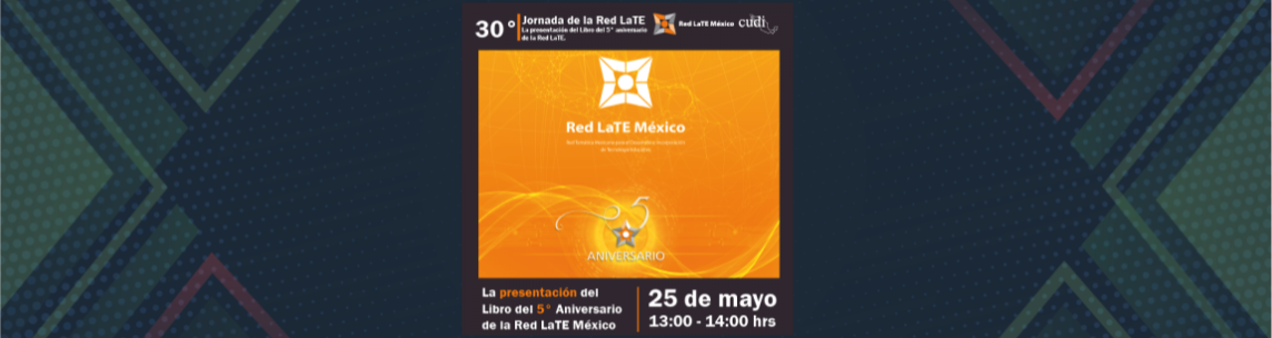 Presentación del libro del 5to. Aniversario de la RedLate México