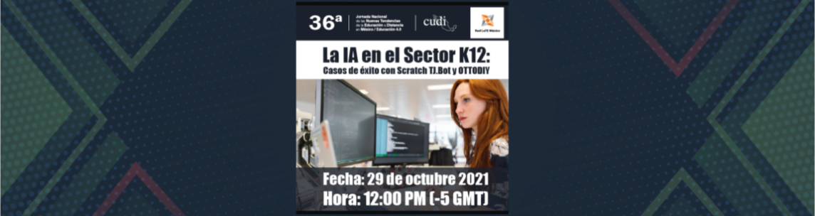 La IA en el sector K12: casos de éxito con Scratch TJ.Bot y OTTODIY