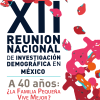 XII Reunión Nacional de Investigación Demográfica en México