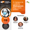  En tiempos de Pandemia, Shakespeare llega a todo público