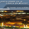 Mesa Redonda: La investigación en Informática para el futuro de México
