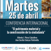 Conferencia Internacional “El patrimonio material y la construcción de la ciudadanía”